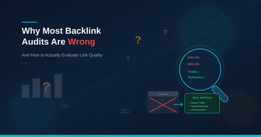Why Most Backlink Audits Are Wrong (And How to Evaluate Link Quality)
