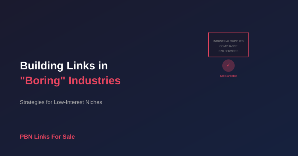 Building Links in Boring Industries