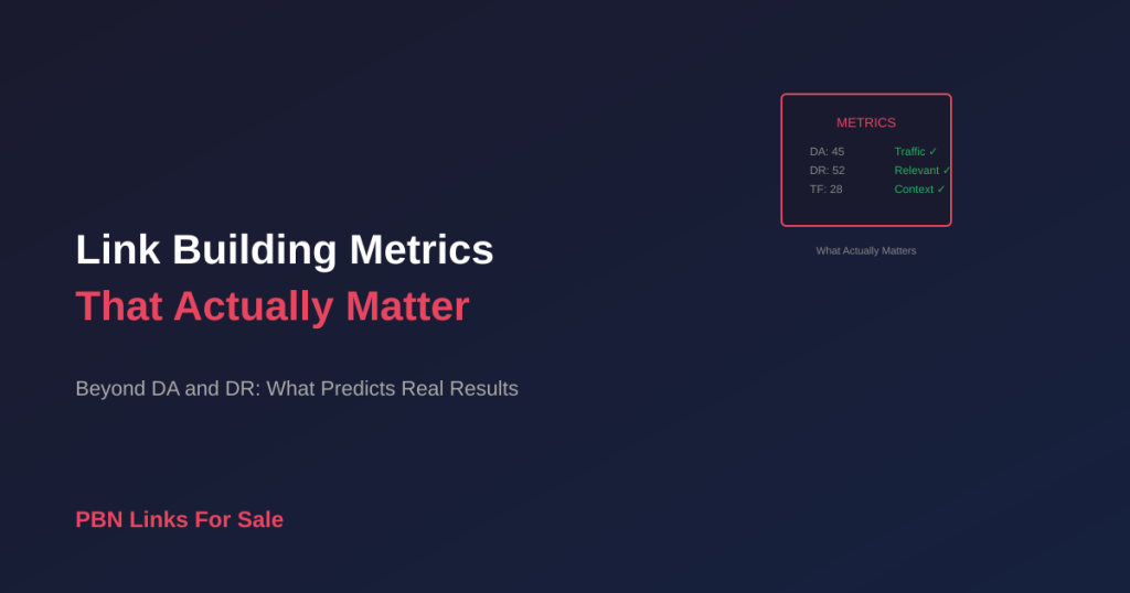 Link Building Metrics That Actually Matter